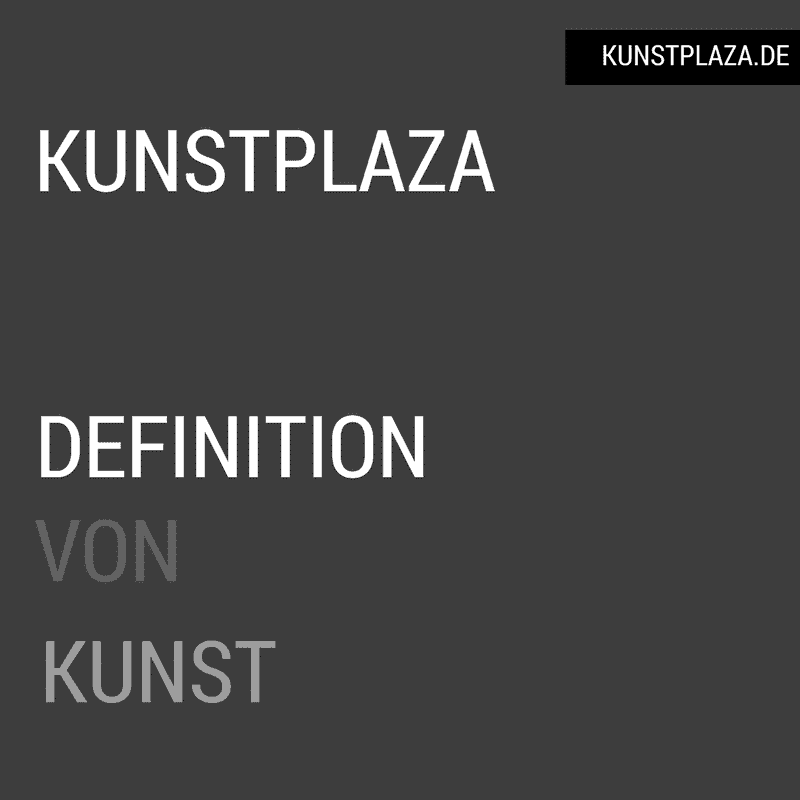 Definition von Kunst