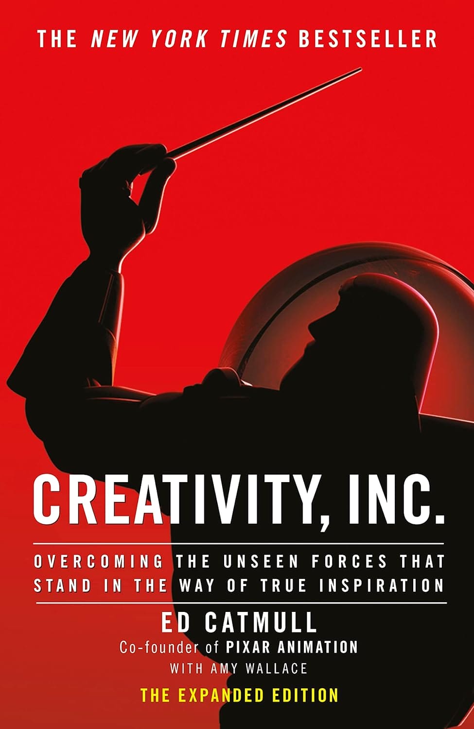 Creativity, Inc. von Ed Catmull - Ein inspirierender Blick darauf, wie Kreativität vom Gründer von Pixar für den Geschäftserfolg genutzt werden kann und sollte.